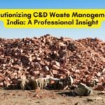 DCC Group C&D Waste Management in India